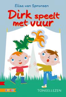 Dirk speelt met vuur Dirk speelt met vuur