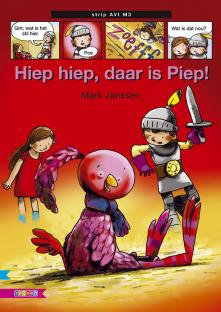 Hiep hiep, daar is Piep! Hiep hiep, daar is Piep!