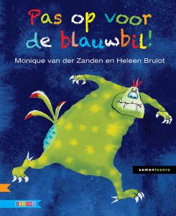 Pas op voor de blauwbil! Pas op voor de blauwbil!